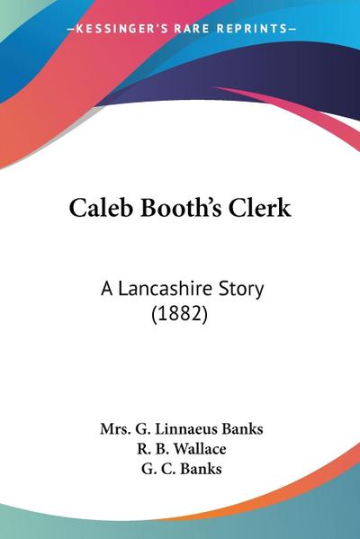 Caleb Booth’s Clerk