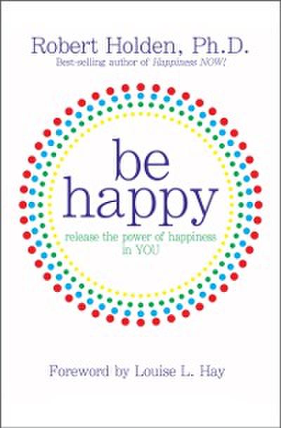Be Happy!