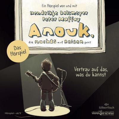 Anouk, die nachts auf Reisen geht