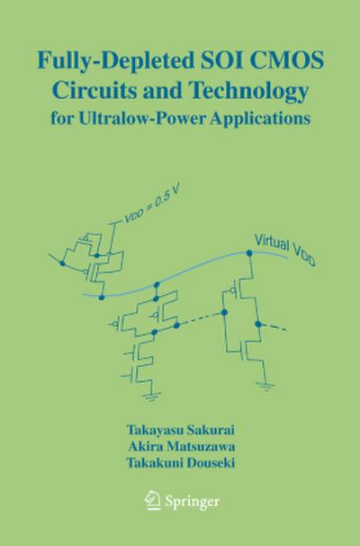 Fully-Depleted SOI CMOS Circuits and Technology for Ultralow-Power Applications