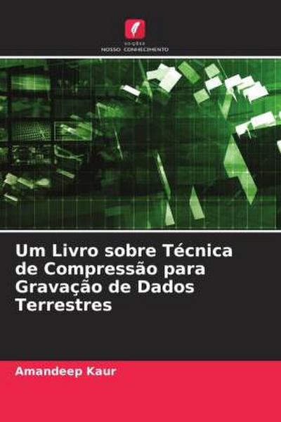 Um Livro sobre Técnica de Compressão para Gravação de Dados Terrestres