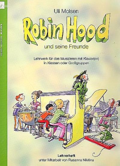 Robin Hood und seine Freunde, m. 1 Beilage
