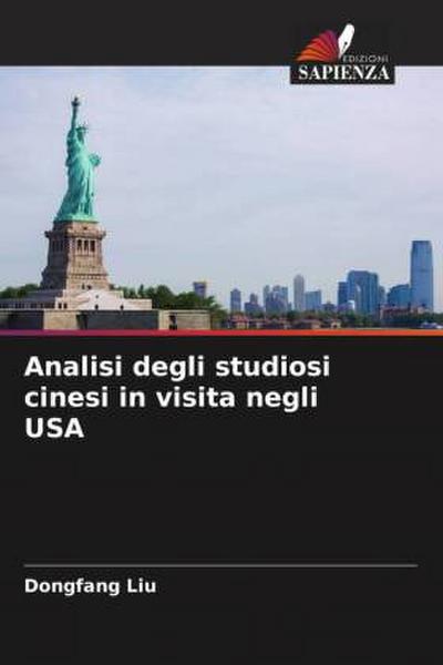 Analisi degli studiosi cinesi in visita negli USA