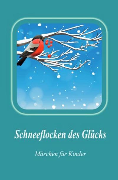 Schneeflocken des Glücks