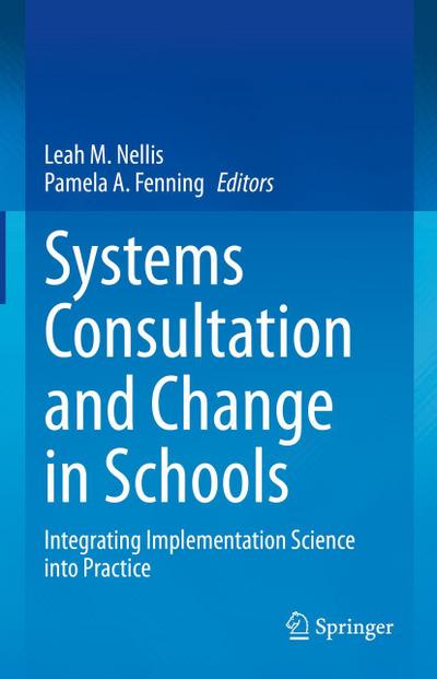 Systems Consultation and Change in Schools