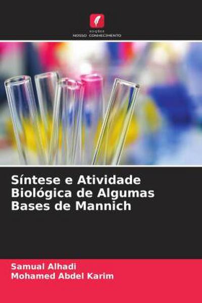 Síntese e Atividade Biológica de Algumas Bases de Mannich