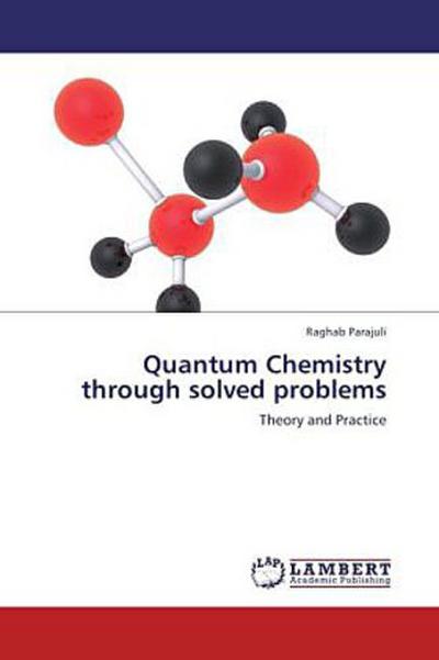 Quantum Chemistry through solved problems