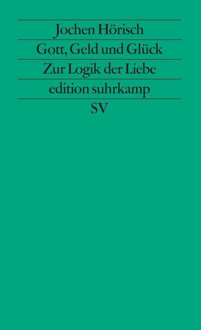 Gott, Geld und Glück