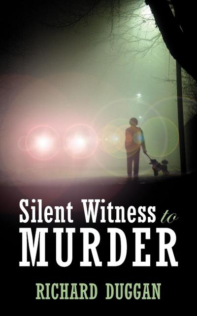 Silent Witness to Murder