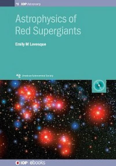 Astrophysics of Red Supergiants