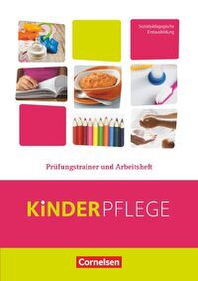 Kinderpflege - Gesundheit und Ökologie/Hauswirtschaft/Säuglingsbetreuung/Sozialpädagogische Theorie und Praxis