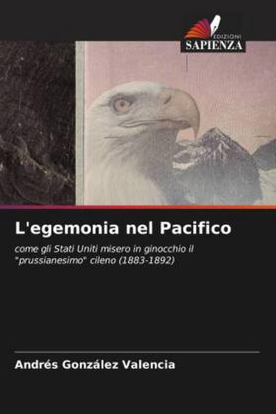 L’egemonia nel Pacifico