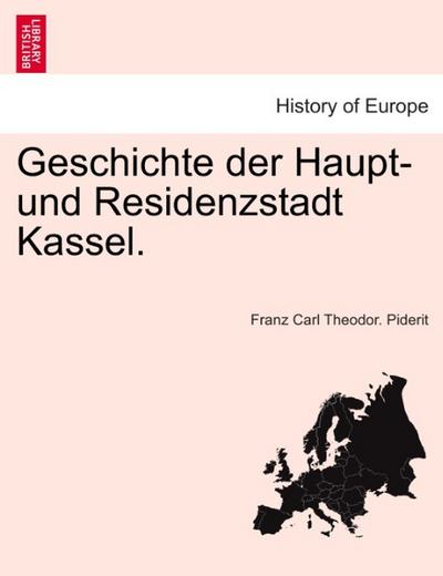 Geschichte der Haupt- und Residenzstadt Kassel