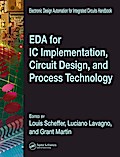 EDA for IC Implementation, Circuit Design, and Process Technology