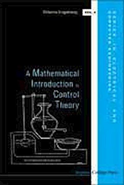 A Mathematical Introduction to Control Theory