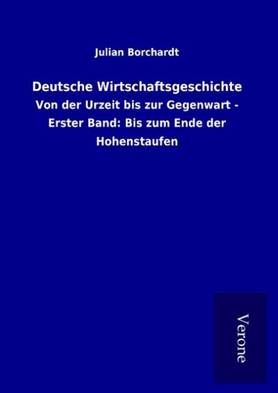 Deutsche Wirtschaftsgeschichte