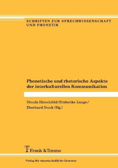 Phonetische und rhetorische Aspekte der interkulturellen Kommunikation