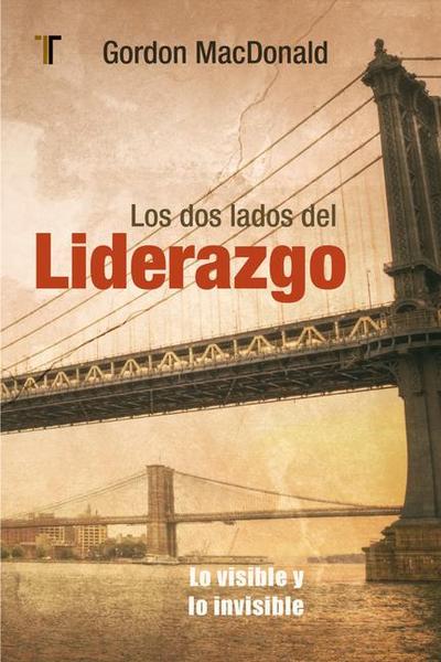 Los DOS Lados del Liderazgo