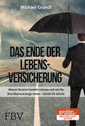 Das Ende der Lebensversicherungen