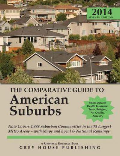 The Comparative Guide to American Suburbs