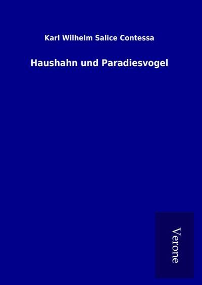 Haushahn und Paradiesvogel