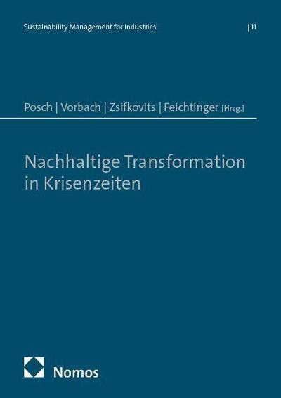 Nachhaltige Transformation in Krisenzeiten