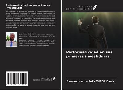 Performatividad en sus primeras investiduras