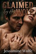 Claimed by His Wolf
