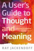 USERS GUIDE TO THOUGHT & MEANING P