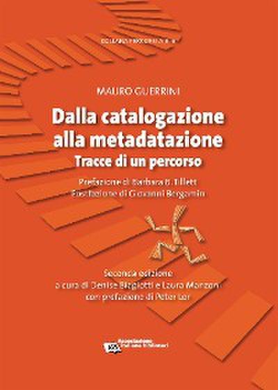 Dalla catalogazione alla metadatazione