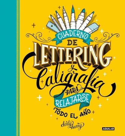 Cuaderno de lettering y caligrafía para relajarse todo el año