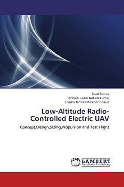 Low-Altitude Radio-Controlled Electric UAV