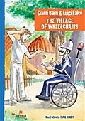 The village of Wheelchairs