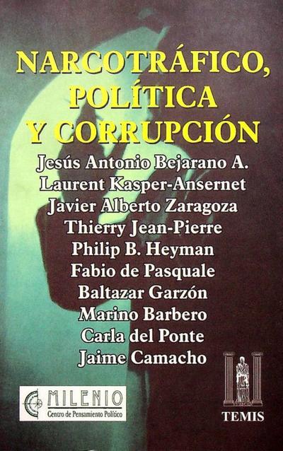 Narcotrafico, política y corrupción