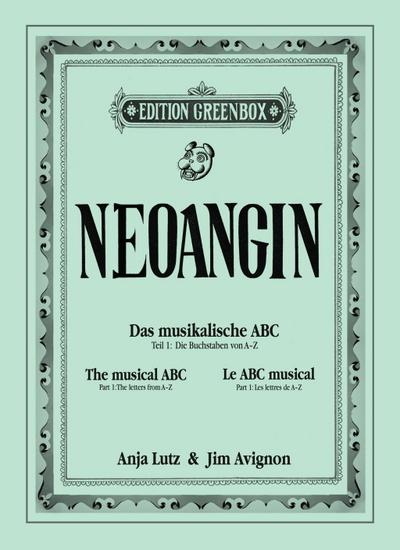 Neoangin - Das musikalische ABC. Tl.1