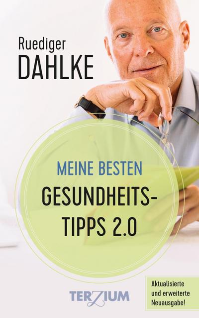 Meine besten Gesundheitstipps 2.0