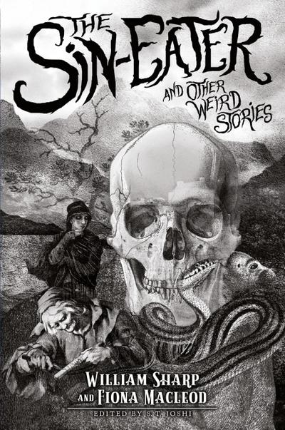 The Sin-Eater and Other Weird Stories