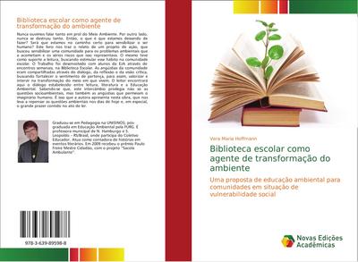 Biblioteca escolar como agente de transformação do ambiente