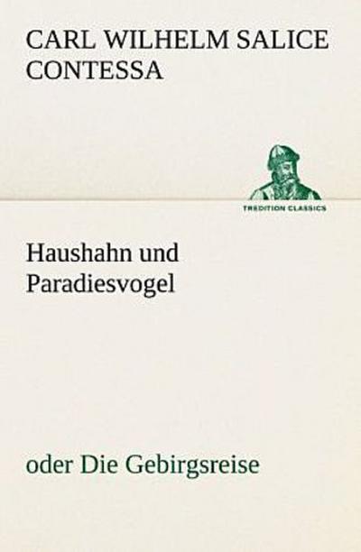 Haushahn und Paradiesvogel