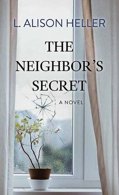The Neighbor’s Secret