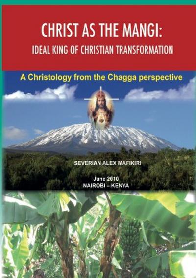 Christ as the Mangi: Ideal King of Christian Transformation for a deeper evangelisation