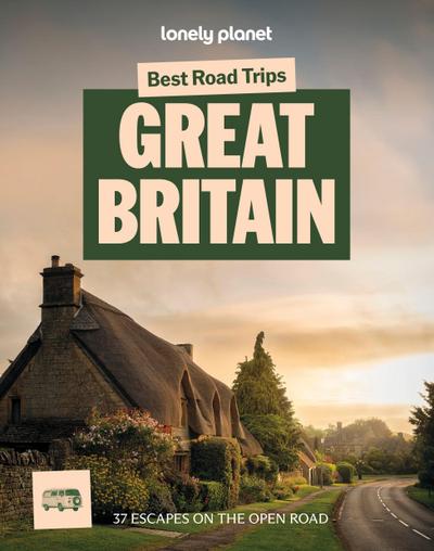 Lonely Planet Best Road Trips Great Britain