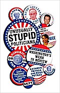 Unusually Stupid Politicians