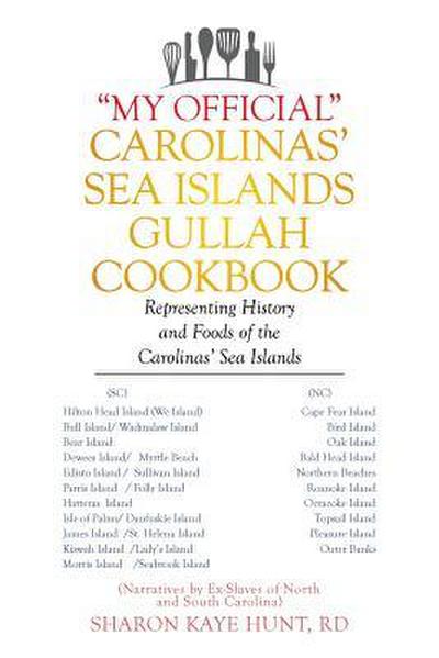 "My Official" Carolinas’ Sea Islands Gullah Cookbook