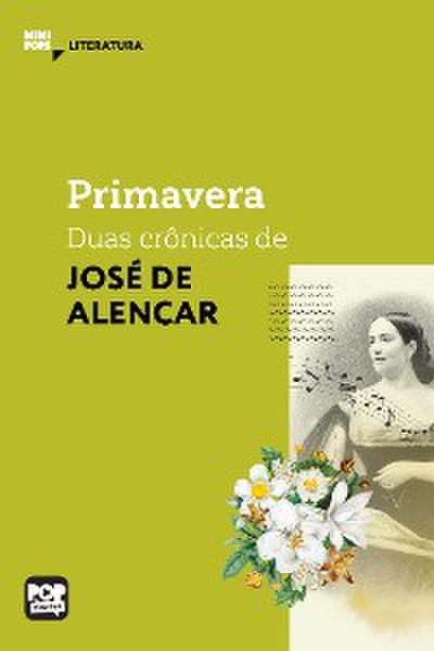Primavera - duas crônicas de José de Alencar