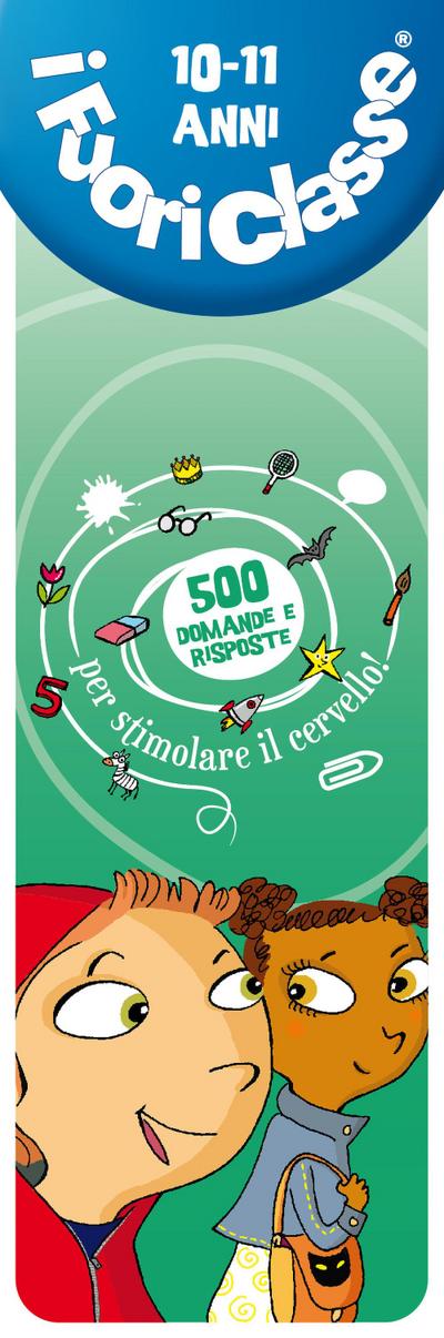 I fuoriclasse 10-11 anni