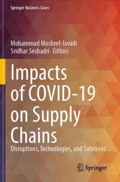 Impacts of COVID-19 on Supply Chains