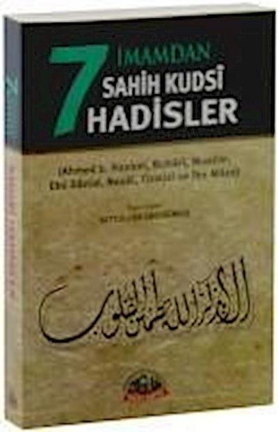 7 Imamdan Sahih Kudsi Hadisler