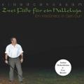 Zwei Füße für ein Halleluja, Audio-CD