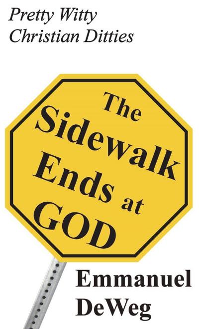 The Sidewalk Ends at GOD